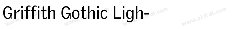 Griffith Gothic Ligh字体转换